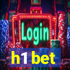 h1 bet