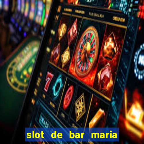 slot de bar maria lapiedra en troya