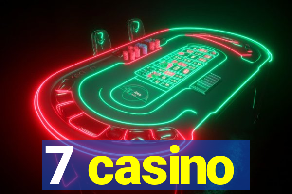 7 casino