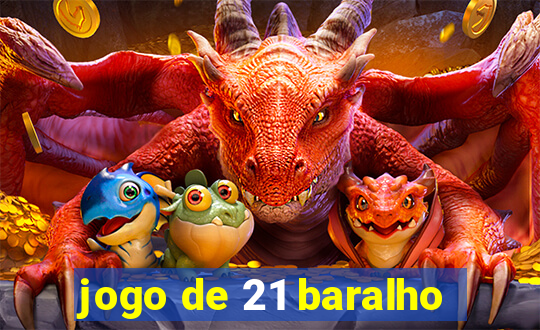 jogo de 21 baralho