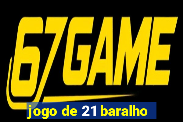 jogo de 21 baralho