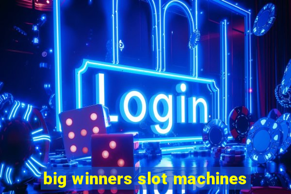 big winners slot machines