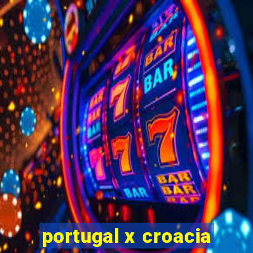 portugal x croacia