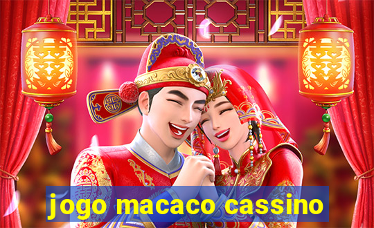 jogo macaco cassino