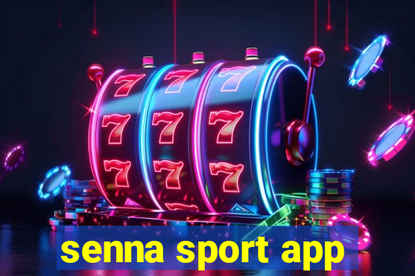 senna sport app