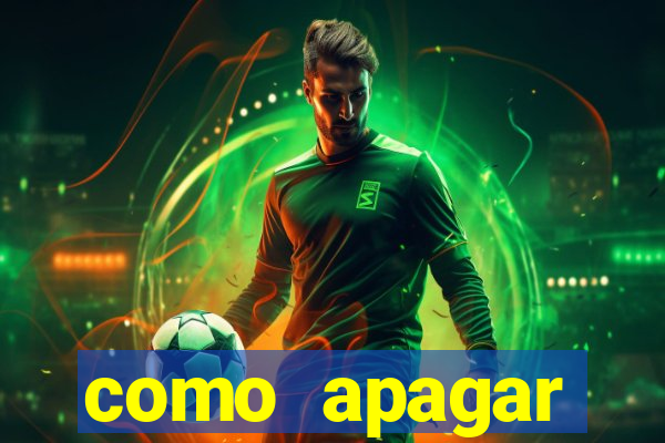 como apagar historico da bet365