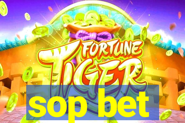 sop bet