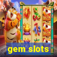 gem slots