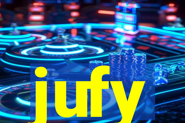 jufy