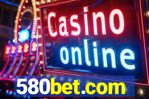 580bet.com