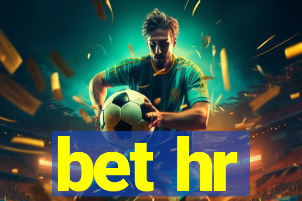 bet hr