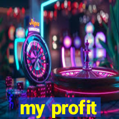 my profit