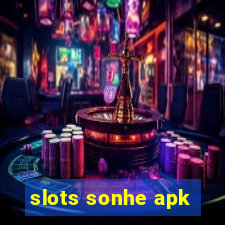 slots sonhe apk