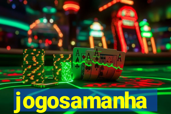 jogosamanha