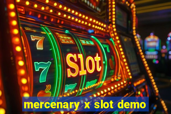 mercenary x slot demo