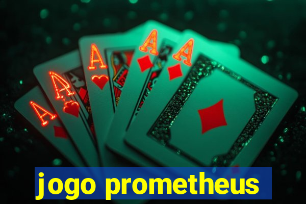 jogo prometheus