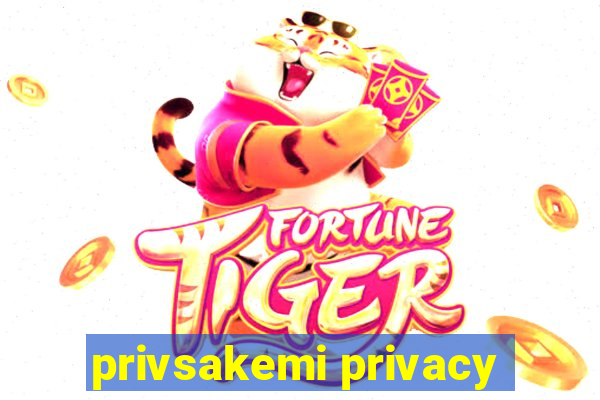 privsakemi privacy