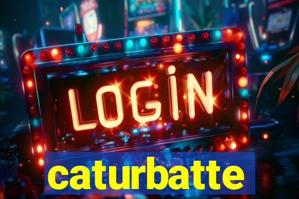 caturbatte