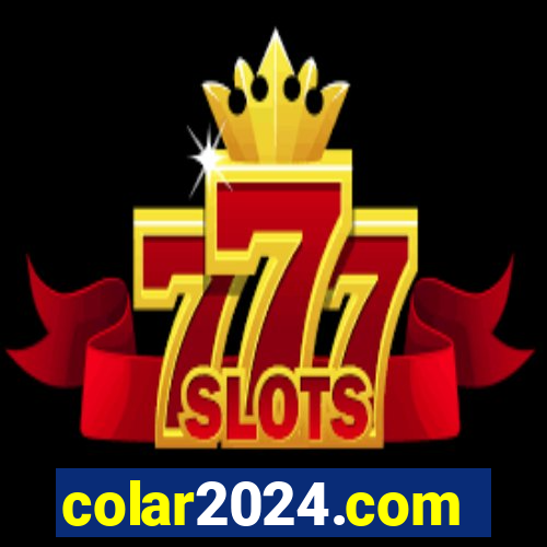 colar2024.com