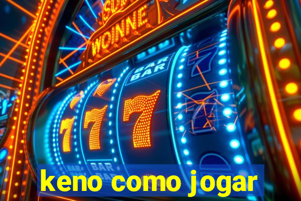 keno como jogar