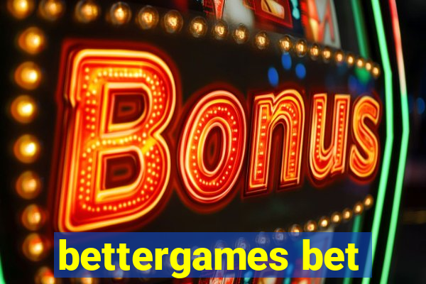 bettergames bet