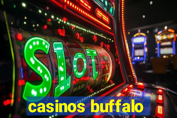 casinos buffalo