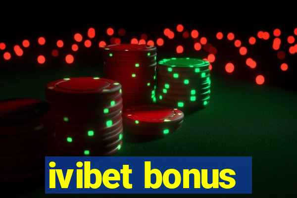 ivibet bonus