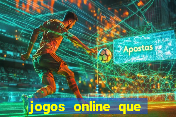 jogos online que paga dinheiro