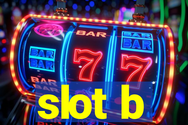 slot b