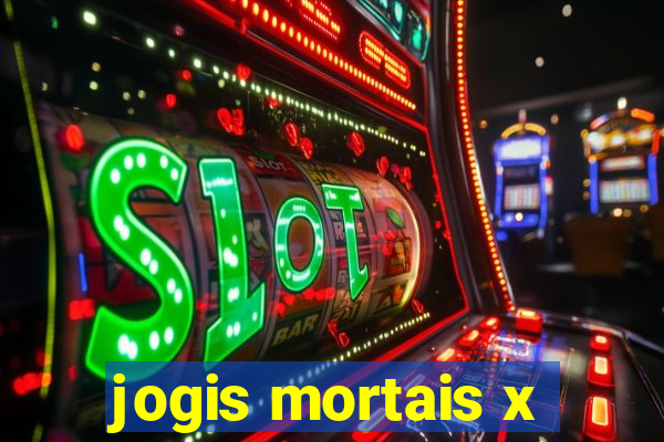 jogis mortais x