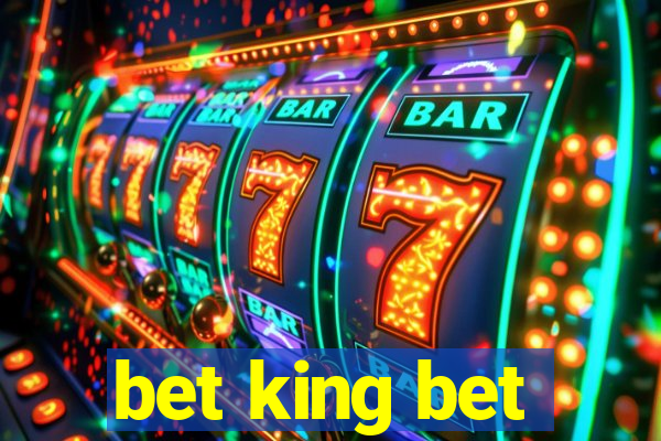 bet king bet