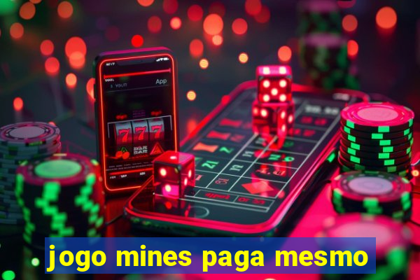 jogo mines paga mesmo