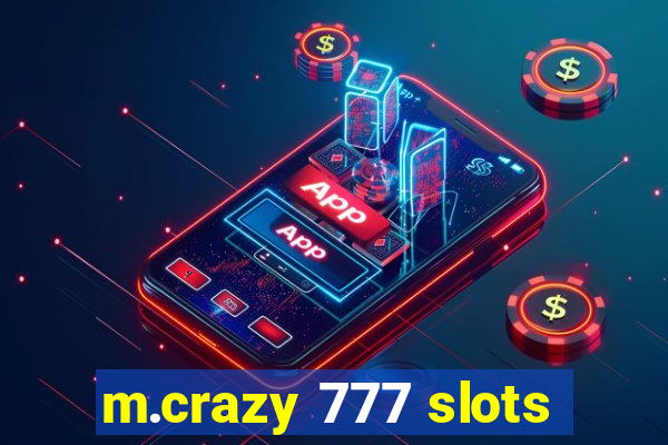 m.crazy 777 slots