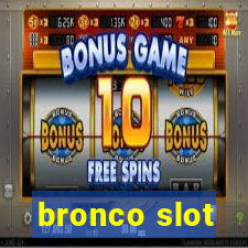 bronco slot