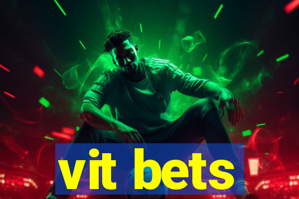 vit bets