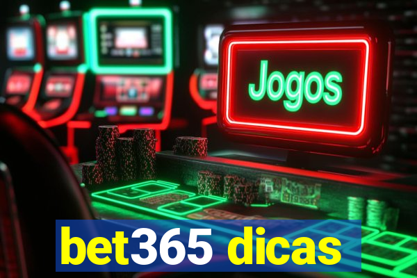 bet365 dicas