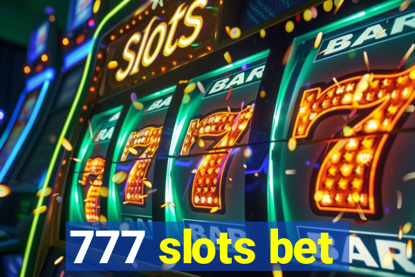 777 slots bet