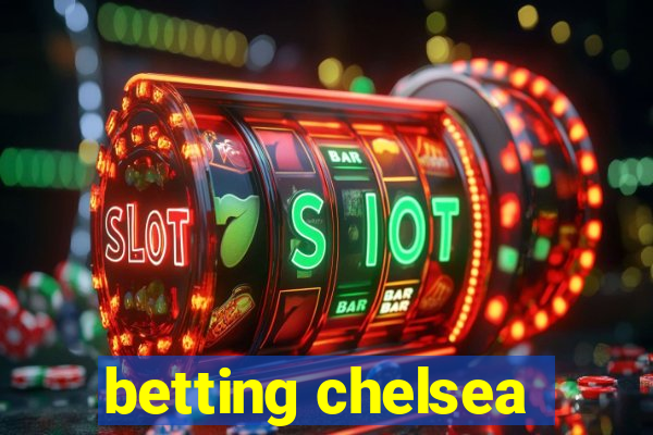 betting chelsea