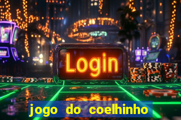 jogo do coelhinho que dá dinheiro