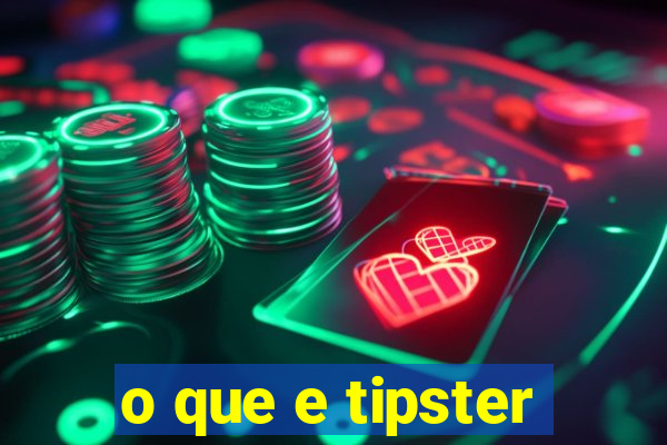 o que e tipster