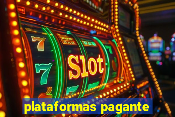 plataformas pagante