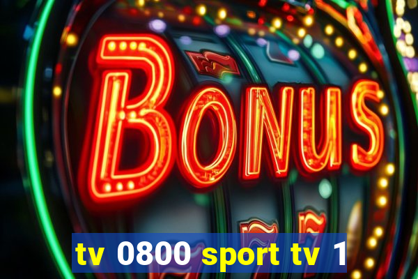 tv 0800 sport tv 1