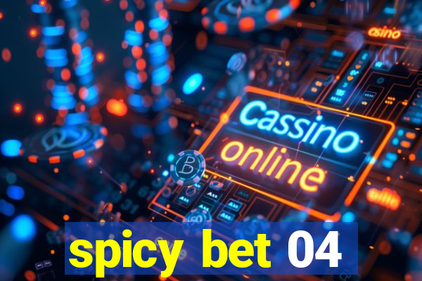 spicy bet 04