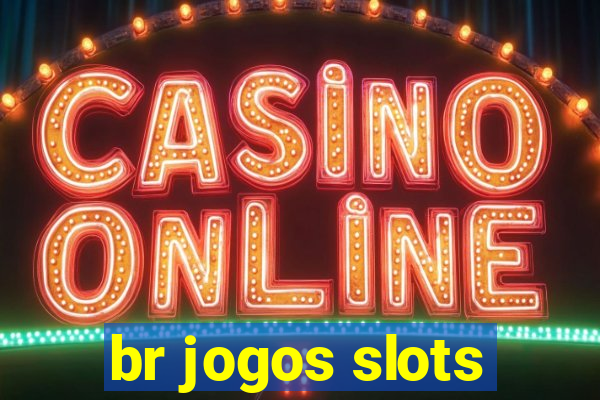 br jogos slots