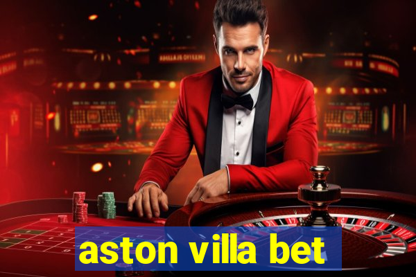 aston villa bet