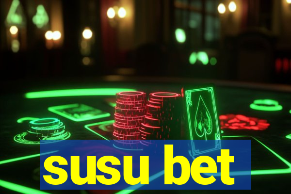 susu bet