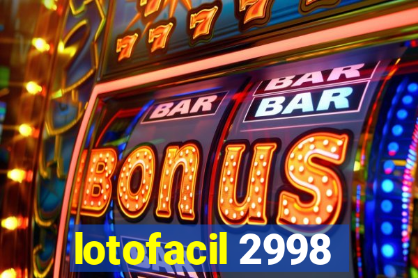 lotofacil 2998