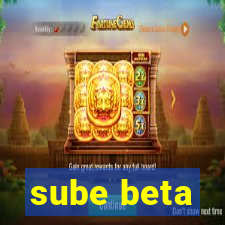 sube beta