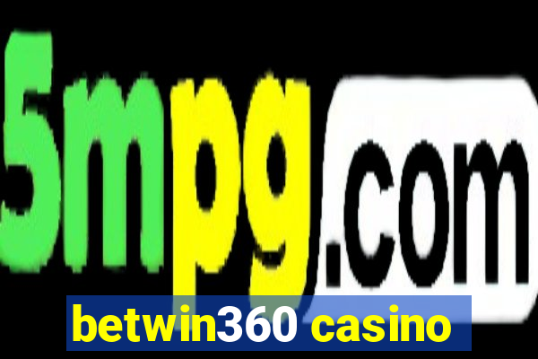 betwin360 casino