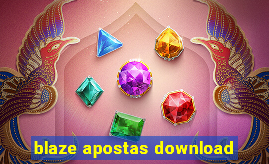 blaze apostas download